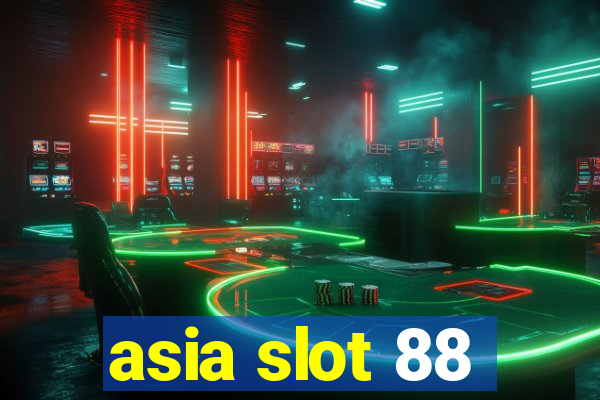 asia slot 88