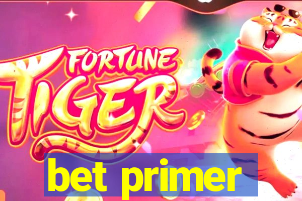 bet primer