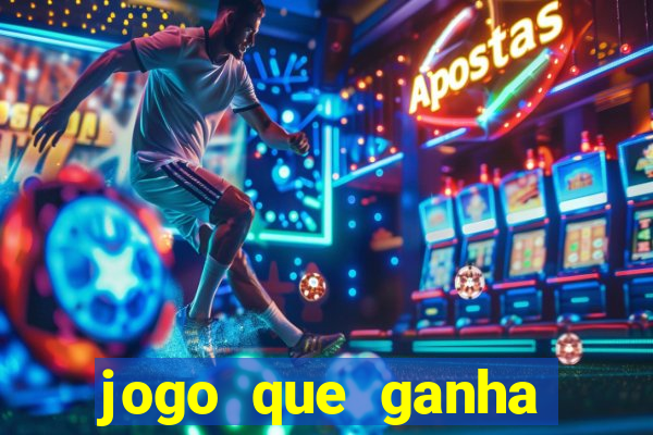 jogo que ganha dinheiro sem depositar nada