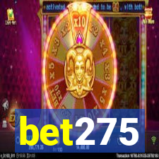 bet275