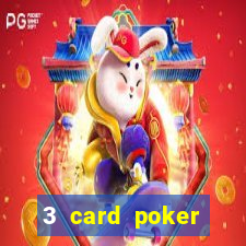 3 card poker casino online