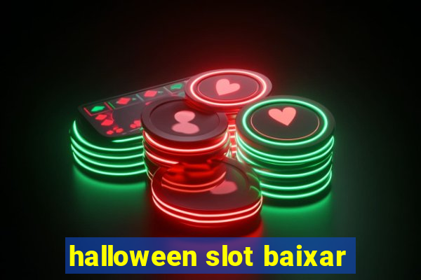 halloween slot baixar