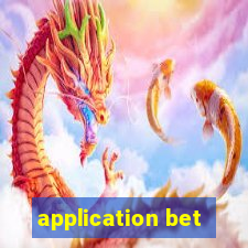 application bet