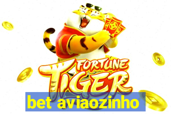 bet aviaozinho