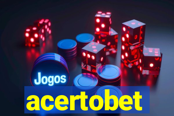 acertobet