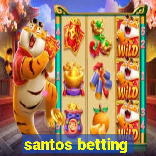 santos betting