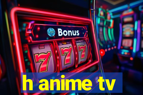 h anime tv