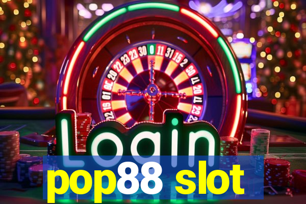 pop88 slot