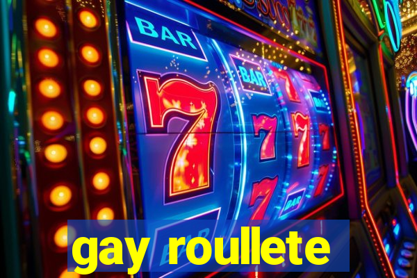 gay roullete