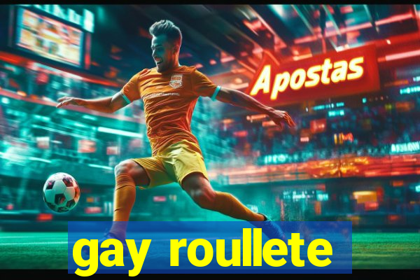 gay roullete