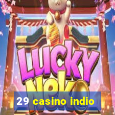 29 casino indio