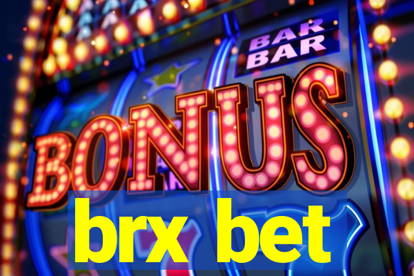 brx bet