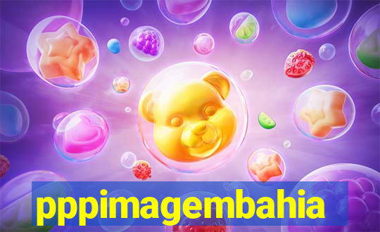 pppimagembahia