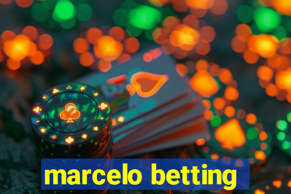 marcelo betting