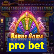 pro bet