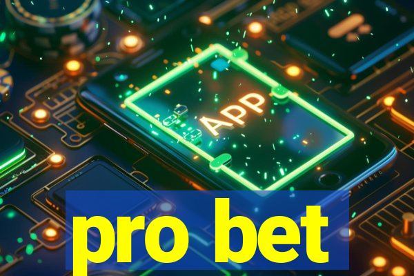 pro bet