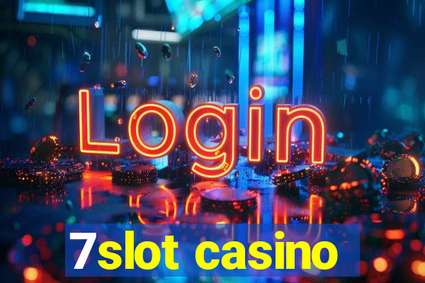 7slot casino