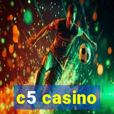 c5 casino