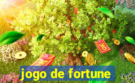 jogo de fortune