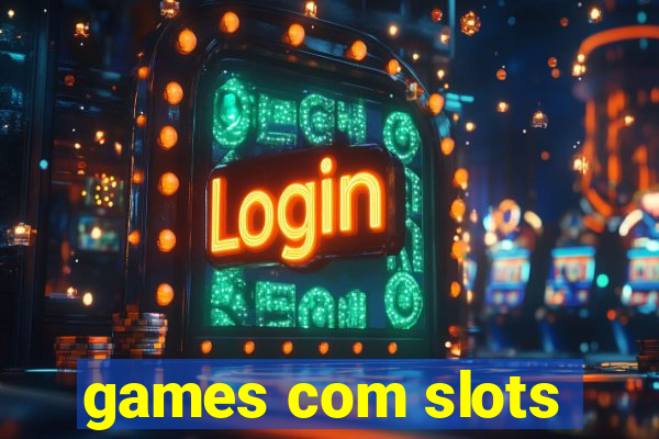 games com slots