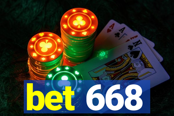 bet 668