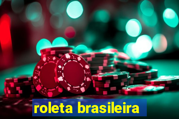 roleta brasileira