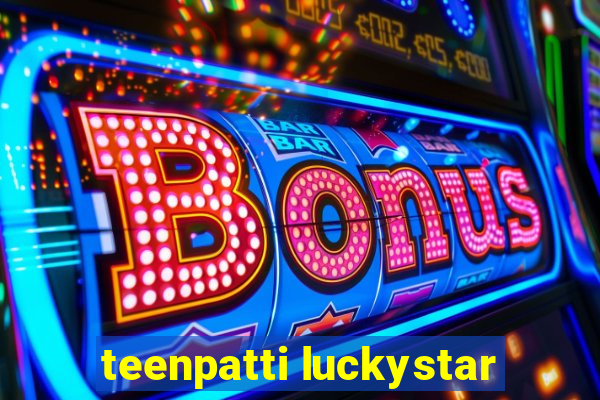 teenpatti luckystar