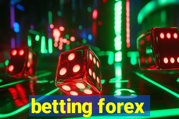 betting forex