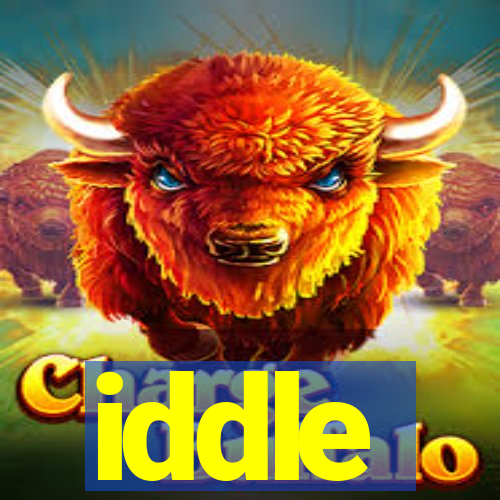 iddle