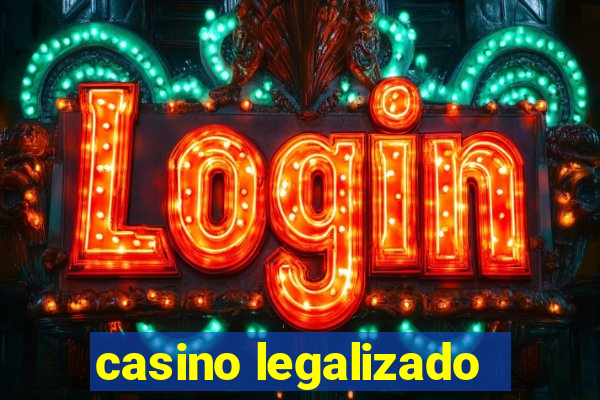 casino legalizado