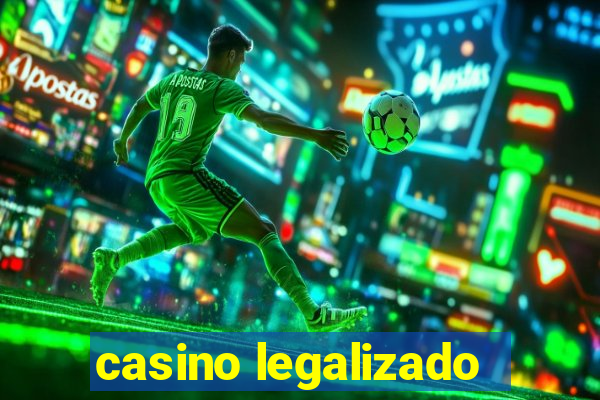 casino legalizado