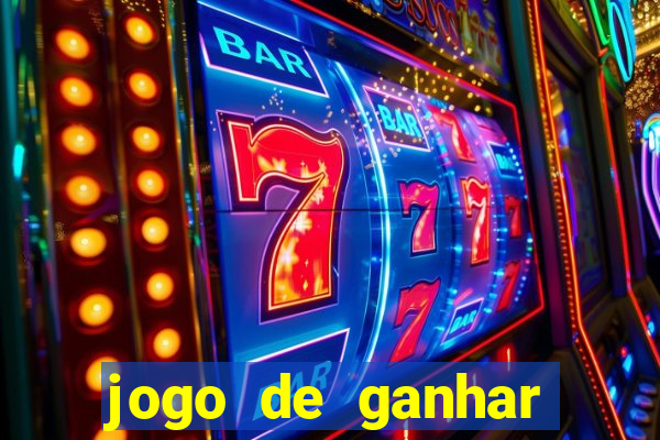 jogo de ganhar dinheiro slots