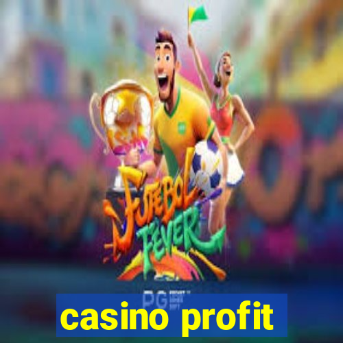 casino profit