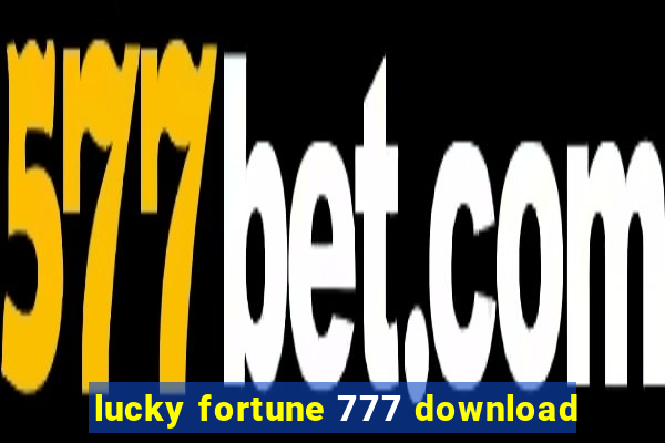 lucky fortune 777 download