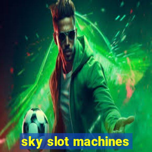 sky slot machines