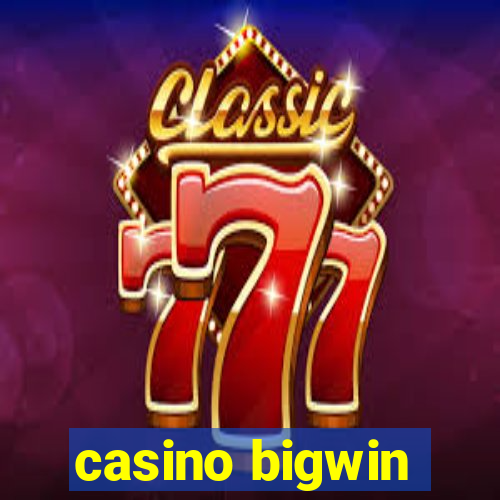 casino bigwin