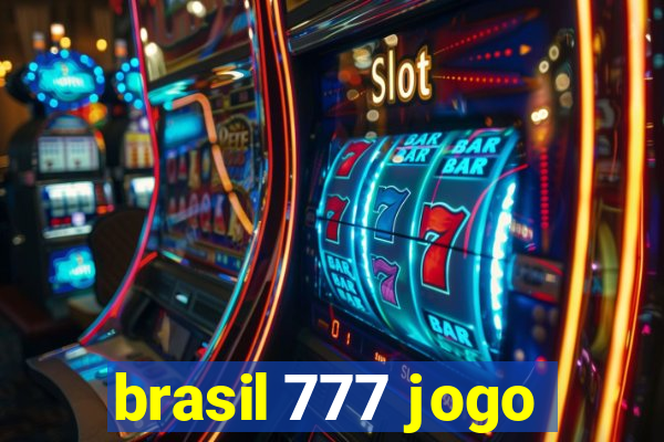 brasil 777 jogo