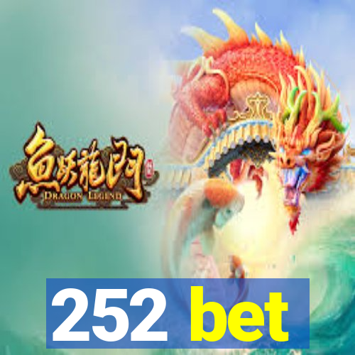 252 bet