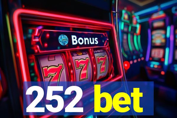 252 bet