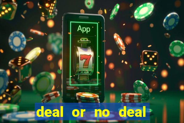 deal or no deal go all the way slot