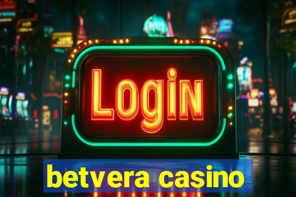 betvera casino