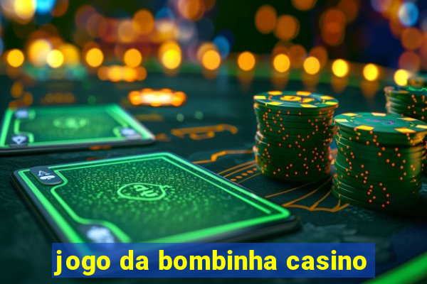 jogo da bombinha casino