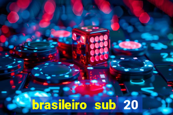 brasileiro sub 20 ao vivo