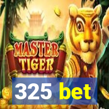 325 bet