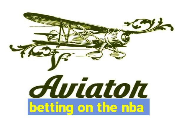 betting on the nba