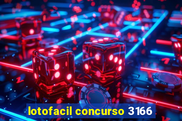 lotofacil concurso 3166