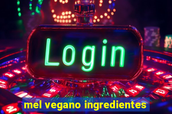 mel vegano ingredientes