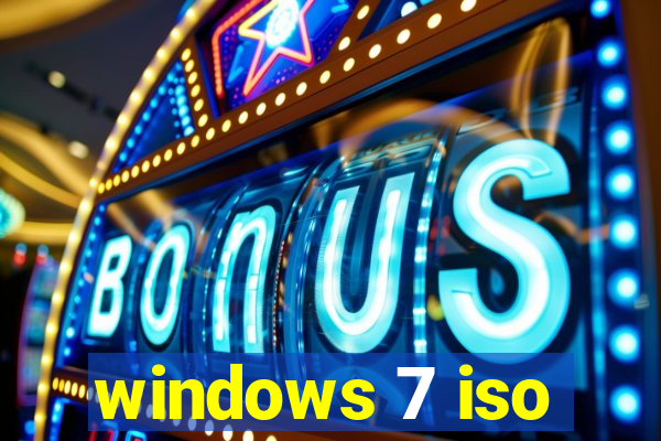 windows 7 iso