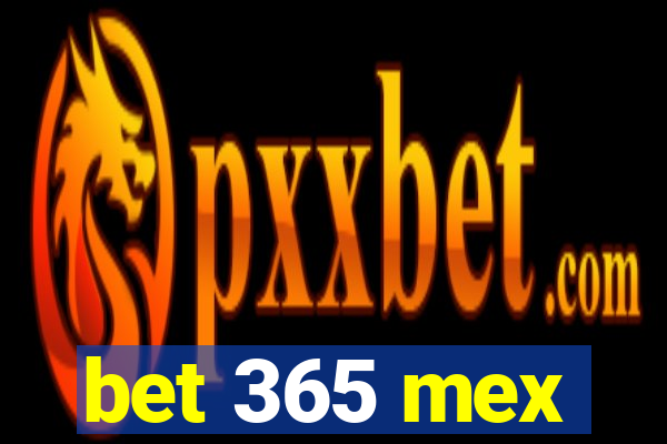 bet 365 mex