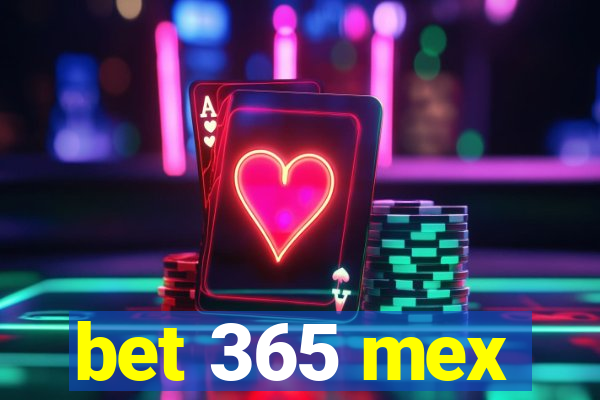 bet 365 mex